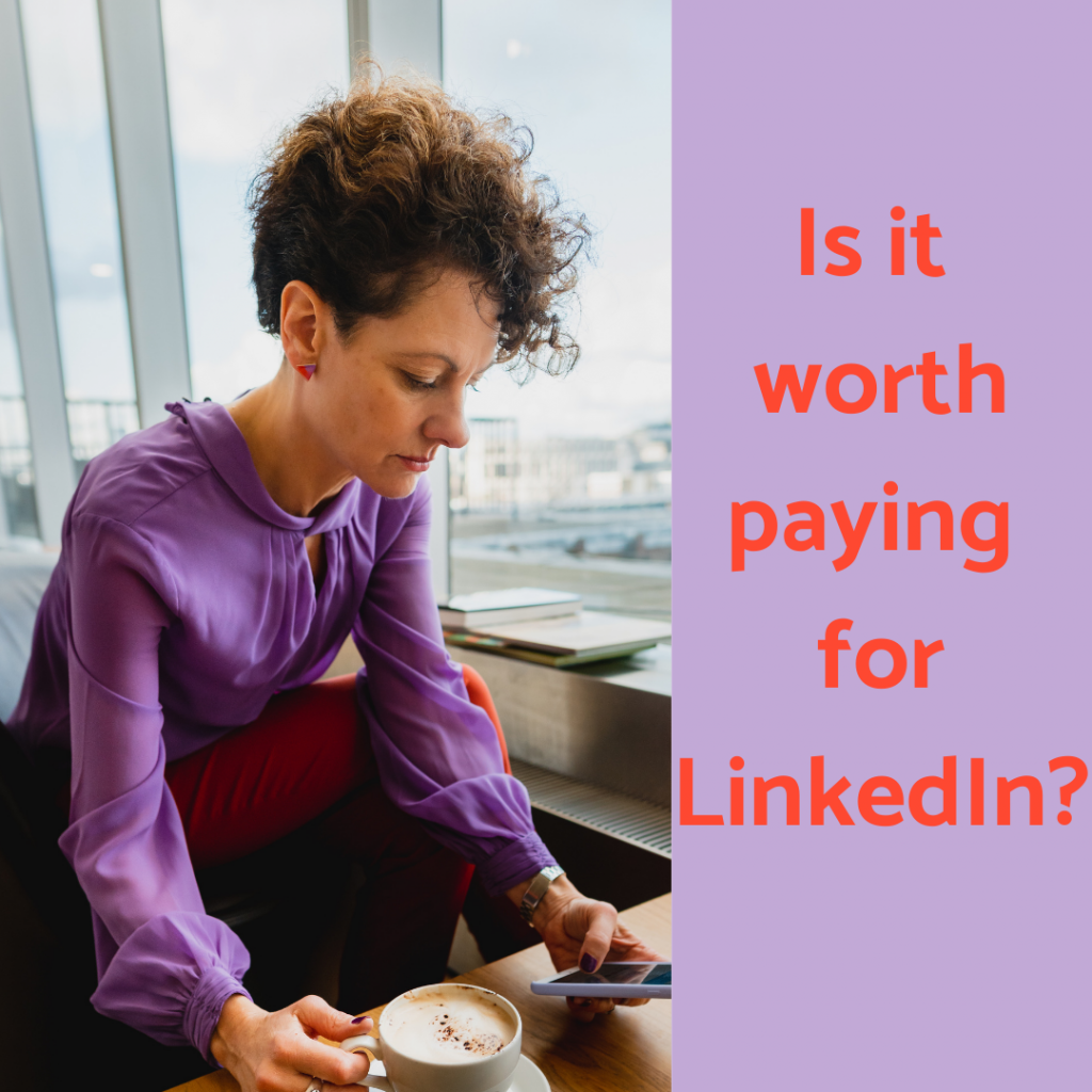 Is it worth paying for LinkedIn