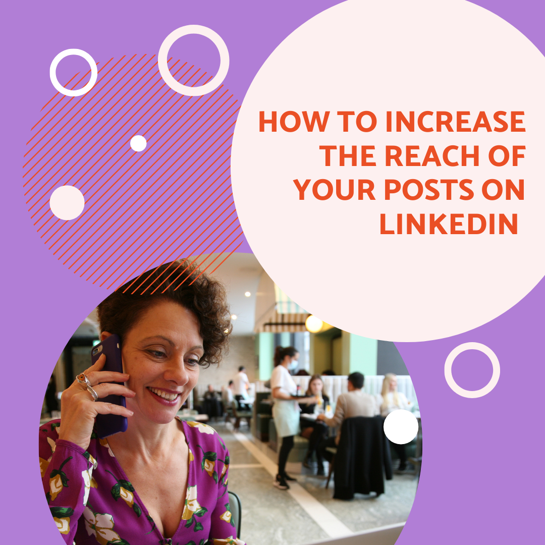 Text and photo image of Sarah Clay and how to increase your reach on LinkedIN